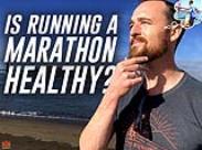 is running a marathon healthy